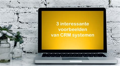 welke crm systemen zijn er.